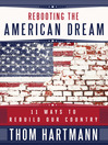 Rebooting the American Dream (eBook): 16 Ways to Rebuild Our Country